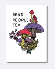 Dead People Tea | Art Print - Mint & Mustard