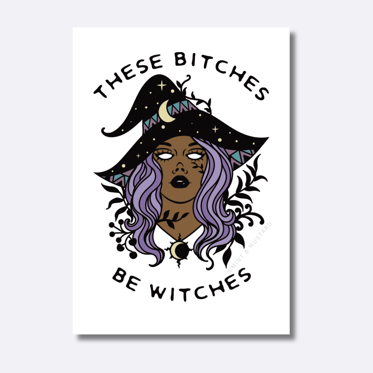 These Bitches Be Witches | Art Print - Mint & Mustard