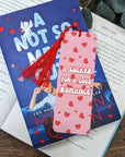 Sucker For a Good Romance Bookmark