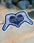 Always Falling for the Villain | Vinyl Sticker