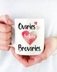 Ovaries Before Brovaries Mug - Mint & Mustard